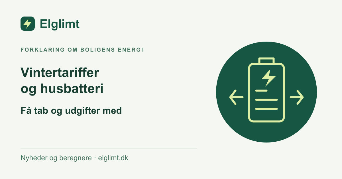 Elglimt forklaring om vintertariffer og husbatteriets tab og udgifter